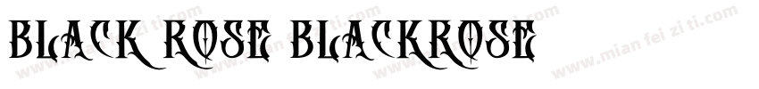 Black Rose BlackRose字体转换